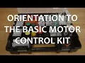 Orientation to the Basic Motor Control Kit