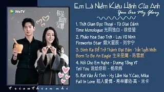 Download 「Playlist」Em Là Niềm Kiêu Hãnh Của Anh OST | 你是我的荣耀 OST | You Are My Glory OST MP3