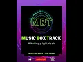 Download Lagu 🏅 The Ultimate List Of Free MP3 Music🆓 Music Box Track (No Copyright Music)