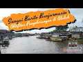Download Lagu Sungai Barito Banjarmasin - Aktifitas Penyebrangan di Alalak Utara - Berangas