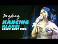 Download Lagu KANCING KLAMBI - VOC.DEWI DIVA \