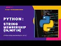 Python 11 Python String Membership Explained How to Use in and not in with Strings