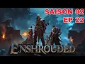 Download Lagu Enshrouded - Let's play FR -  Saison 02 - EP 22 - (accès anticipé)