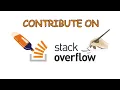 How to contribute to StackOverflow com