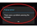 how to fix parse error there was a problem parsing the package installing android apps