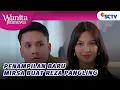 Pangling!! Reza Terpukau Dengan Penampilan Baru Mirsa | Wanita Istimewa - Episode 122