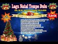 Download Lagu Lagu Natal Lirik_Tempo Dulu_ Era 80 an_  2019-2020,