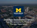 TKA Total Knee - Your Occupational Physical Therapy Experience
