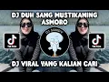Download Lagu DJ DUH SANG MUSTIKANING ASMORO | DJ PUJANINGSIH BY DJ TEBAZ VIRAL TIKTOK TERBARU 2024!