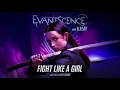 Download Lagu Evanescence - Fight Like A Girl (feat. K.Flay) [Lyric Video] (from the film Ballerina)