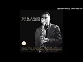 V.A. The passion of Charlie Parker - Meet Charlie Parker (Chan's Overture) [Vocal Version of 'Ornith