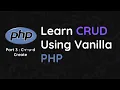 PHP CRUD Tutorial Part 3 - Create Data with PHP MySQL