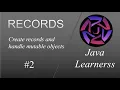 Records - Part 2 Handle mutable Objects Java 16 Java Learnerss