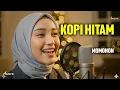 Lagu KOPI HITAM - MOMONON | Reggae Cover by Ameera