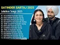 Lagu Satinder Sartaaj New Punjabi Songs | New All Punjabi Jukebox 2025 |Satinder Sartaaj All Punjabi Song