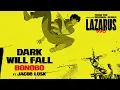 Download Lagu Bonobo - 'Dark Will Fall' ft. Jacob Lusk | Lazarus (Adult Swim Original Series Soundtrack)
