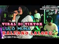 Download Lagu 🔥🔥🎼LAGU MUNA TREND DI TIKTOK🎧🔰KALEANO LALOKU VOC ICHE FT DJ ANDRY🔰Lok. Desa Lambelu