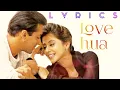 Download Lagu Love hua lyrics Song and remixes