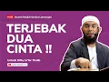 Download Lagu 🔴TERJEBAK DUA CINTA !!?? - Ustadz Rifky Ja'far Thalib