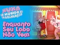 Download Lagu Xuxa - Enquanto Seu Lobo Não Vem (Xuxa no Mundo da Imaginação) XSPB 2