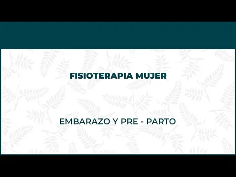 Embarazo y Pre Parto. Fisioterapia Del Suelo Pélvico o De La Mujer - FisioClinics Madrid