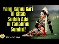 Download Lagu Yang Kamu Cari di Kitab, Ternyata Sudah Ada di Tanah Leluhurmu | Ajaran Jawa Lebih Dalam?