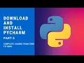 How to Download and Install PyCharm Famous IDE for Python Part 5 Complete Course 2020
