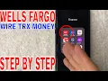 How To Wire Transfer Money With Wells Fargo App
