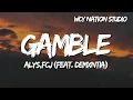 Download Lagu Alys,fcj - gamble (feat. demxntia) (Lyrics)