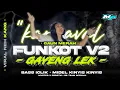 Download Lagu DJ GAUN MERAH FUNKOT BASS DERRAGG YANG KALIAN CARI | MYSTER X PRDCTN