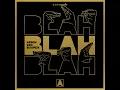 Blah Blah Blah