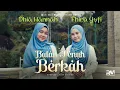 Download Lagu Dhia Hannah feat. Fhira Yufi - Bulan Penuh Berkah (Official Music Video)