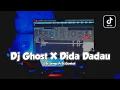 Download Lagu Dj Ghost X Dida Dadau || Dj Viral Tiktok Terbaru 2022
