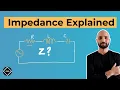 What is Electrical Impedance Explained TheElectricalGuy