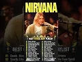 Lagu Nirvana Greatest Hits Full Album 80s 90s / Best Hits Songs Of All Time