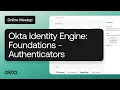 OIE Foundations - Authenticators Online Meetup