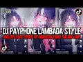 Download Lagu DJ PAYPHONE LAMBADA STYLE FULL BASS || MELODI KECE SPEED UP ENAKEUN VIRAL TIK TOK TERBARU 2025