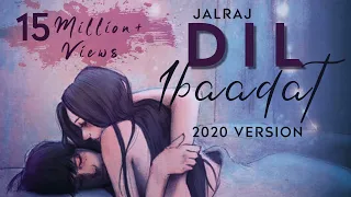 dil ibaadat reprise jalraj kk emraan hashmi tum mile latest hindi cover 2020