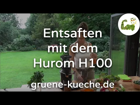 Teil 2 - Entsaften mit dem Hurom H100