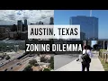 The History of Zoning in Austin Death of Code Next