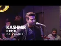Download Lagu KASHMIR - Khwaab (Alternate version) live at Demo Room