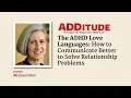 The AD Love Languages How to Communicate Better to Solve Relationship Problems w Melissa Orlov