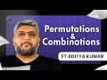 Permutations Combinations Beyond Formulas Think First Then Count Aditya Kumar Live