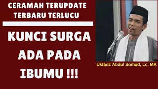 Download Kunci surga ada pada ibumu - Ustadz Abdul Somad Lc. MA MP3