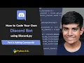 2020 How to Code Your Own Discord Bot in Python - Adding Commands To Your Bot