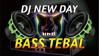 Download DJ NEW DAY | SPESIAL SUB WOFFER BASS TEBAL JERNIH MP3