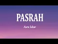 Download Lagu Aura Sekar - PASRAH (Lirik Lagu)
