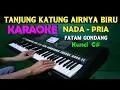 Download Lagu TANJUNG KATUNG - KARAOKE Nada Pria | CIS=DO | Lagu Melayu