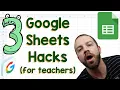 Google Sheets Hacks For Teachers - 3 Tips to Boost Your Spreadsheet Game