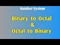Lec-5 Binary to Octal and Octal to Binary Conversion Number Systems malayalam